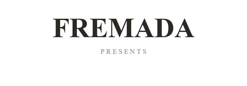 Fremada Presents